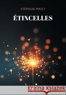 Étincelles Pouet, Stéphane 9791020376312