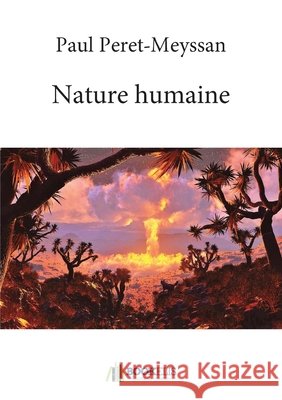 Nature Humaine Péret-Meyssan, Paul 9791022709507 Bookelis