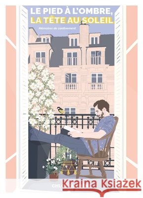 Le pied à l'ombre, la tête au soleil Duchène, Chloé 9791022783262