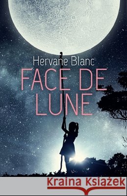 Face de Lune Blanc, Hervane 9791026219231