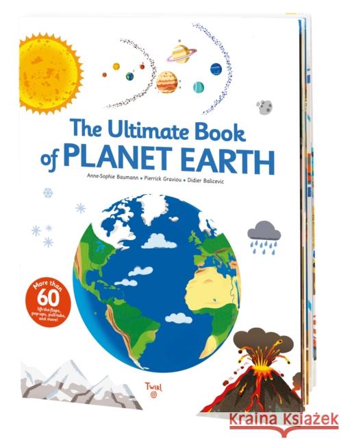 The Ultimate Book of Planet Earth Anne-Sophie Baumann Didier Balicevic  9791027605620 Tourbillon