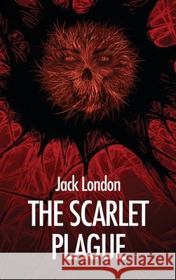 The Scarlet Plague Jack London 9791029908378 Fv Editions