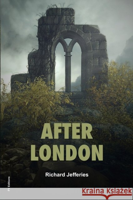 After London: or Wild England (Easy to Read Layout) Richard Jefferies   9791029913204 Fv Editions