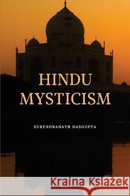 Hindu Mysticism: Easy to Read Layout Surendranath Dasgupta   9791029914911 Ssel