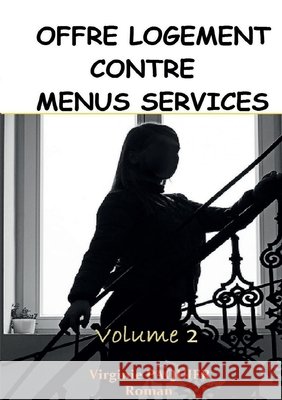 Offre Logement Contre Menus Services Paquier, Virginie 9791035921750