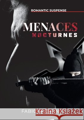 Menaces Nocturnes Chenet, Fabiola 9791035937492