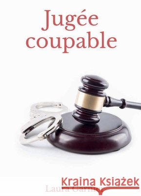 Jugée coupable Garnier-L 9791035948955