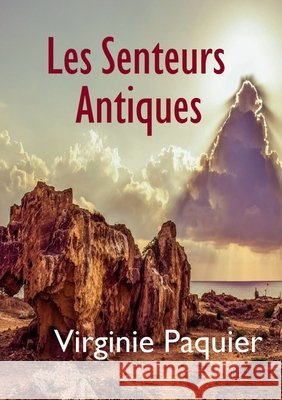 Les Senteurs Antiques: Les enquêtes du lieutenant Leclou Paquier, Virginie 9791035967833