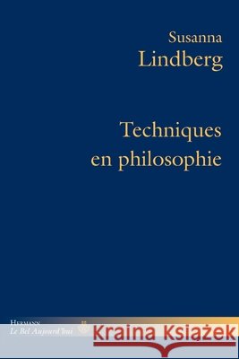 Techniques en philosophie Lindberg, Susanna 9791037003690