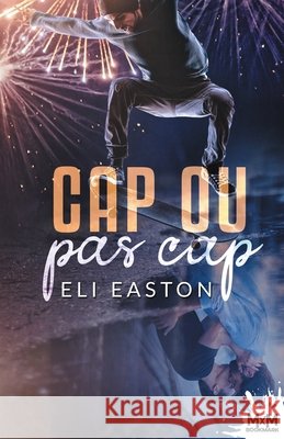 Cap ou pas cap ? Easton, Eli 9791038112445 MXM Bookmark