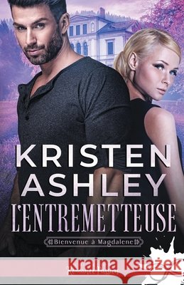 L'entremetteuse: Bienvenue à Magdalene, T1 Ashley, Kristen 9791038118126
