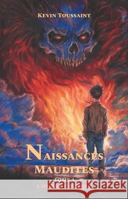 Naissances Maudites: Tome 1: L'Ombre Pourpre Toussaint, Kevin 9791040588887