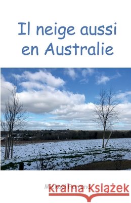 Il neige aussi en Australie Ferrand, Mickaël 9791040592662