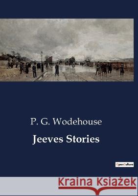 Jeeves Stories P G Wodehouse   9791041802005 Culturea