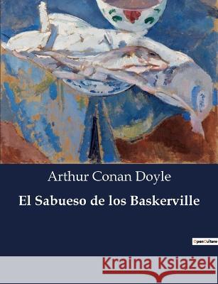 El Sabueso de los Baskerville Sir Arthur Conan Doyle   9791041808809 Culturea