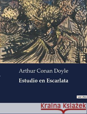 Estudio en Escarlata Sir Arthur Conan Doyle   9791041809431 Culturea
