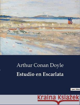 Estudio en Escarlata Sir Arthur Conan Doyle   9791041809448 Culturea
