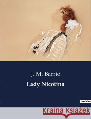 Lady Nicotina J M Barrie   9791041811076 Culturea