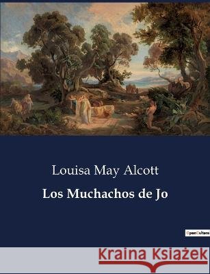 Los Muchachos de Jo Louisa May Alcott   9791041811526 Culturea