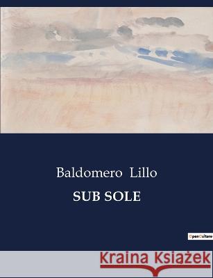 Sub Sole Baldomero Lillo   9791041812905