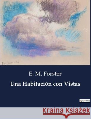 Una Habitacion con Vistas E M Forster   9791041813278 Culturea