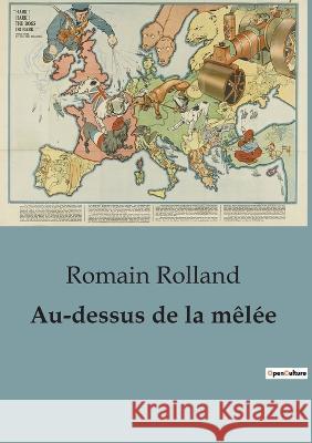 Au-dessus de la melee Romain Rolland   9791041815500 Culturea