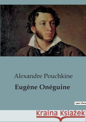 Eugene Oneguine Alexandre Pouchkine   9791041815661 Culturea