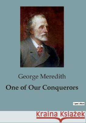 One of Our Conquerors George Meredith   9791041817634 Culturea