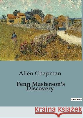 Fenn Masterson's Discovery Allen Chapman   9791041819317 Culturea