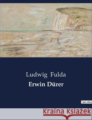 Erwin Dürer Fulda, Ludwig 9791041900855