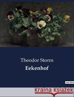 Eekenhof Theodor Storm   9791041900930 Culturea
