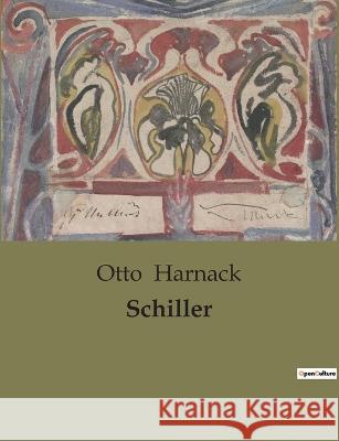 Schiller Otto Harnack   9791041902675 Culturea