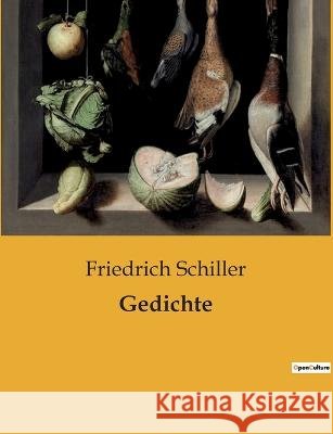 Gedichte Friedrich Schiller   9791041905201 Culturea