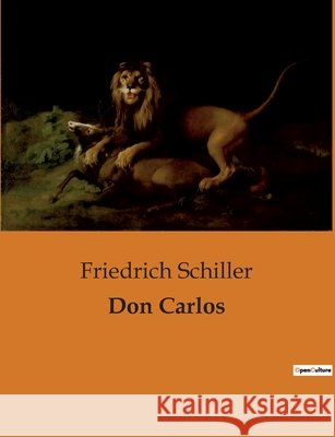 Don Carlos Friedrich Schiller   9791041905317 Culturea