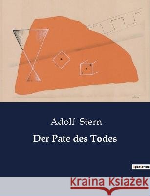 Der Pate des Todes Adolf Stern   9791041909933