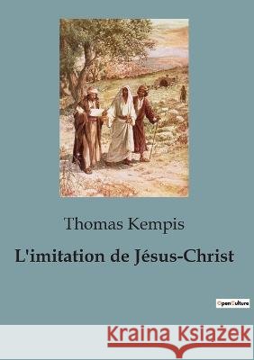 L'imitation de Jesus-Christ Thomas Kempis   9791041924318