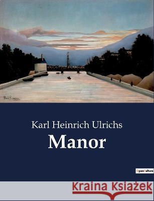 Manor Karl Heinrich Ulrichs   9791041932986
