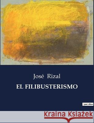 El Filibusterismo Jose Rizal   9791041934362