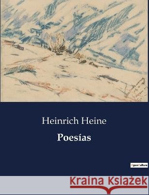 Poesias Heinrich Heine   9791041935123 Culturea