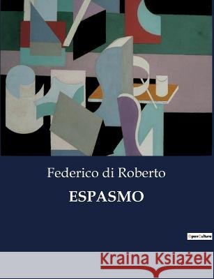 Espasmo Federico Di Roberto   9791041935963