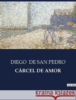Carcel de Amor Diego De San Pedro   9791041937073
