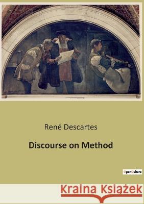 Discourse on Method Rene Descartes   9791041940486 Culturea