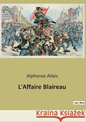 L'Affaire Blaireau Alphonse Allais 9791041940998 Culturea