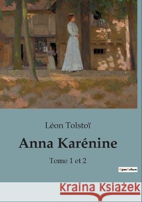 Anna Karenine: Tomes 1 et 2 Leon Tolstoi   9791041943173 Culturea