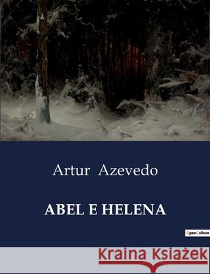 Abel E Helena Artur Azevedo 9791041945108