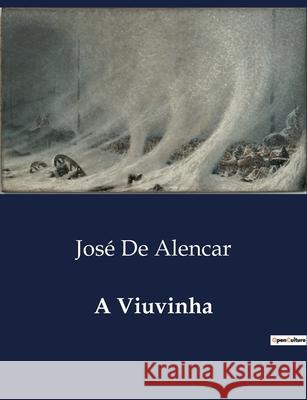 A Viuvinha José de Alencar 9791041945535
