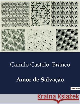 Amor de Salvação Camilo Castelo Branco 9791041948178