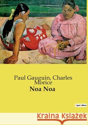 Noa Noa Paul Gauguin, Charles Morice 9791041998722