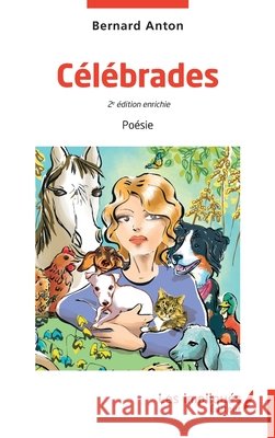 Célébrades: 2e édition enrichie Anton, Bernard, Favereau, Béatrice 9791042815530