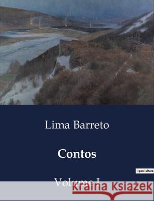 Contos: Volume I Lima Barreto 9791043105135